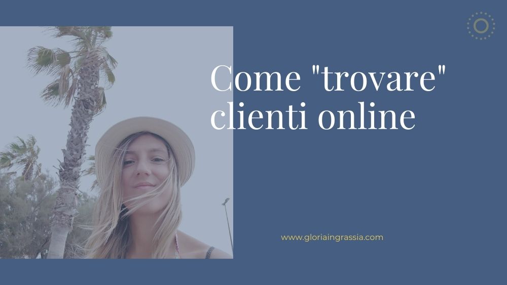 come trovare clienti online